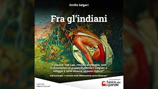 Fra glindiani  Emilio Salgari  Audiolibro  Audioracconto  Avventura [upl. by Bayless937]