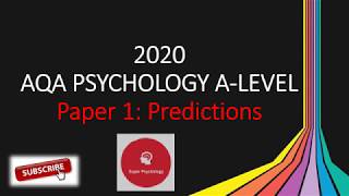 Predictions 2020 AQA Psychology ALevel Paper 1 [upl. by Cheri]