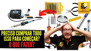 Quer fazer um curso de eletrônica online Aqui estão as ferramentas que você precisa comprar [upl. by Lorusso258]