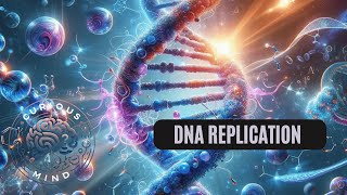 The Magic of Life Unveiling DNA Replication [upl. by Entwistle]