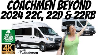 WALKTHROUGH ALL THE 2024 COACHMEN BEYOND CAMPER VANS  Beyond 22C 22RB and 22D Class B RVs [upl. by Ayk822]