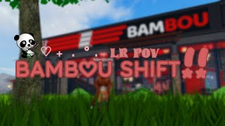 Bambou Shift 1  LR POV ROBLOX [upl. by Terces]