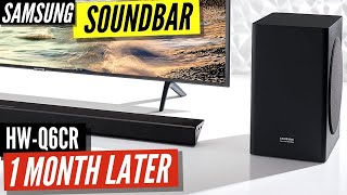 Samsung Harman Kardon Soundbar HWQ6CR 1 Month Later Review [upl. by Mcquillin]