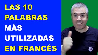 Las palabras en Francés más utilizadas  Curso de Pronunciación del Francés [upl. by Yelrebmik706]