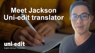 Uniedit Translator Profile  Jackson Y [upl. by Eletnahs]