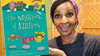 Math Read Aloud The Mission of Addition  Elementary Math Stories [upl. by Anatol]