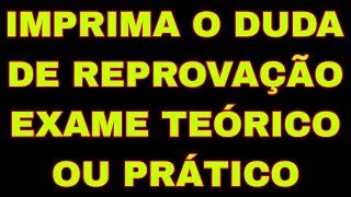 IMPRIMIR DUDA DE REPROVAÇÃO EXAME TEÓRICO OU PRÁTICO DETRAN [upl. by Aryamoy]