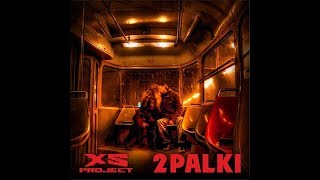 XS Project  2 Palki [upl. by Oswal]