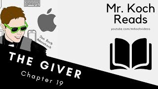 The Giver Chapter 19 Read Aloud by Mr Koch [upl. by Garlen617]