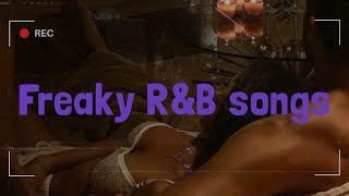 Playlist Freaky RampB  Bedroom Playlist Rampb Hits Collection [upl. by Odericus860]