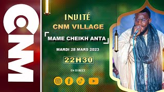 🛑Grand Plateau village CNM 2023  Thème Le bon voisinage dans l’Islam Invite  MAME CHEIKH ANTA [upl. by Bradleigh101]