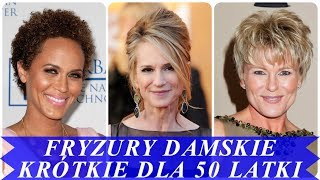 Trendy fryzury damskie krótkie dla 50 latki 2018 [upl. by Rratsal418]