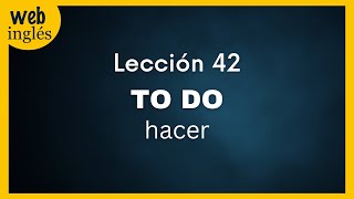 ★42TO DO Cuando Hacer se Traduce a Do no Make [upl. by Walrath415]