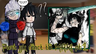 Past JJK react to  MAKI  Pt1  NobaMaki  SakaraTocyo  Reaction vid [upl. by Island982]