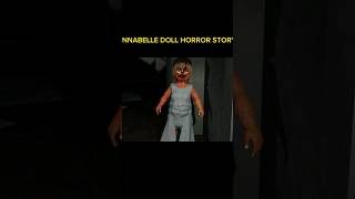 Annabelle Doll horror story watch full video link in description annabelle horrorstories shorts [upl. by Amoakuh139]