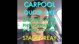 Carpool QuoteOke War Photographer by Carol Ann Duffy [upl. by Qirat]