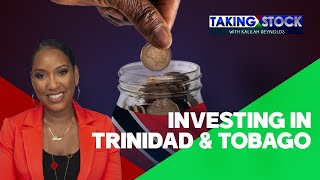 Taking Stock LIVE  Investing in Trinidad and Tobago [upl. by Juna]