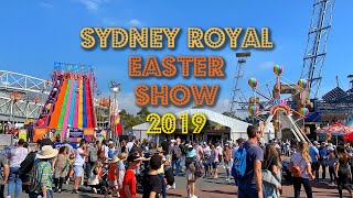 SYDNEY ROYAL EASTER SHOW 2019  THE GREATEST SHOW I WHAT TO EXPECT  EASTER AT Sydney Australia [upl. by Pears]