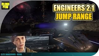 Elite Dangerous Engineers 21 Beta  Increase Your Jump Range [upl. by Suzi]