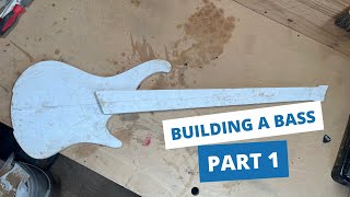 Building a Custom Bass Guitar  Part 1  Design amp Template [upl. by Arries]