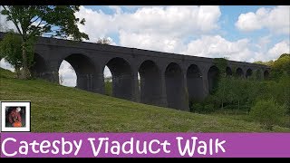 A Walk to Catesby Viaduct [upl. by Iroj]