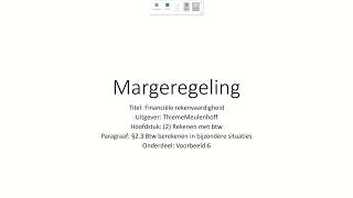 Margeregeling [upl. by Brandice]