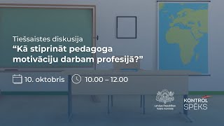 Diskusija quotKā stiprināt pedagoga motivāciju darbam profesijāquot [upl. by Leumas2]