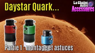 Soleil HAlpha  Daystar Quark  montages et astuces [upl. by Oaht]