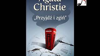 Przyjdź i zgiń  Agatha Christie  Audiobook PL [upl. by Rao]