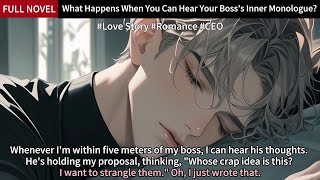 What Happens When You Can Hear Your Bosss Inner Monologue Full Love Story Audiobook englishnovel [upl. by Cressler620]