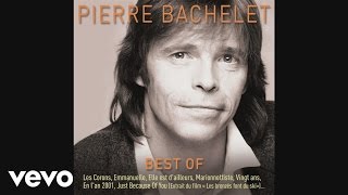 Pierre Bachelet  Marionnettiste Audio [upl. by Jed]