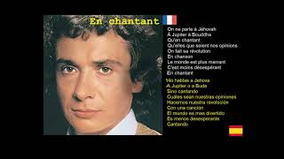 En Chantant Michel Sardou subtitulos francés y espagnol [upl. by Pelson]