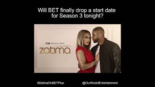 Tyler Perrys Zatima  Will BET Finally Drop A Season 3 Trailer After The Sistas Finale Tonight [upl. by Feliza]