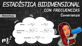 ESTADÍSTICA BIDIMENSIONAL🆕Con frecuencias🆕Covarianza [upl. by Bhayani]