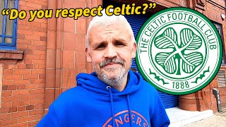 WHAT DO RANGERS FANS THINK OF CELTIC [upl. by Eceirehs]