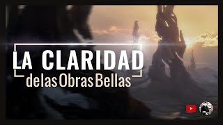 La Claridad de las Obras Bellas del Arte [upl. by Deanne686]