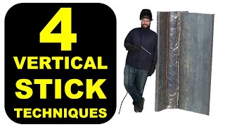 How to Stick Weld Vertical Joints 4 Ways to Get the Job Done [upl. by Latashia]