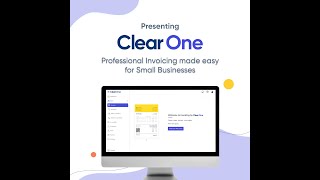 Simplify your invoicing journey with ClearOne [upl. by Odnamra]