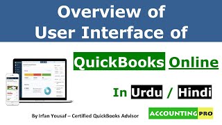 02 Overview of User Interface  QuickBooks Online Tutorial  Urdu  Hindi [upl. by Phip]