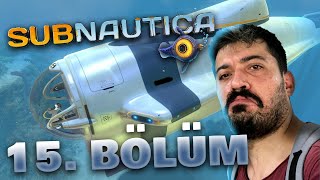 OOOHAAA NEYMİŞ BU CYCLOPS   Subnautica Türkçe 15 Bölüm [upl. by Titania]