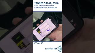 ISONIC 3510T 3510  UT over IP  PAUT  Full control of the instrument from smartphone [upl. by Hako486]