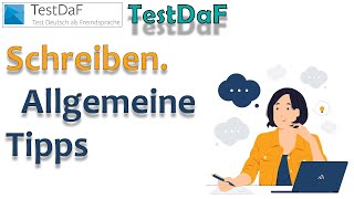 TestDaF Schreiben Allgemeine Tipps [upl. by Ybloc]