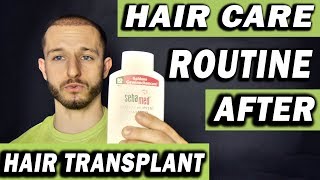 Recommended Hair Care Routine after Hair Transplant for Healthy Hair [upl. by Venterea373]