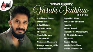 Ninade Nenapu Vasuki Vaibhav Top Hits  Kannada Movies Selected Songs  AnandAudioKannada2 [upl. by Rebba]