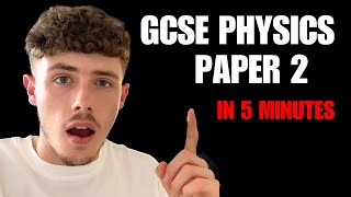 Physics Paper 2 in 5 Minutes  Everything You Need To Know Combined and Triple Science [upl. by Nojed]