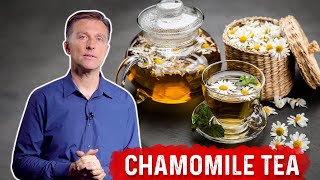 7 Amazing Health Benefits of Chamomile Tea – Dr Berg [upl. by Blanchette]