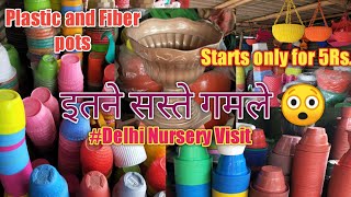 दिल्ली की इस नर्सरी में मिलते हैं सबसे सस्ते गमले। Best nursery to buy plastic pots in Delhi🤗👍 [upl. by Josepha]