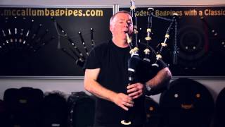 McCallum Bagpipes  Willie McCallum plays Strathspey and Reel [upl. by Verena]