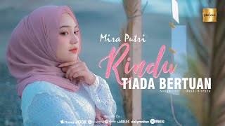 Mira Putri  Rindu Tiada Bertuan Official Music Video [upl. by Neeluj]