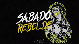 SABADO REBELDE  RKT  TUTI DJ [upl. by Anoed]